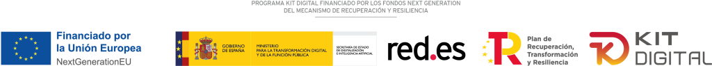 PROGRAMA KIT DIGITAL FINANCIADO POR LOS FONDOS NEXT GENERATION DEL MECANISMO DE RECUPERACIÓN Y RESILENCIA
